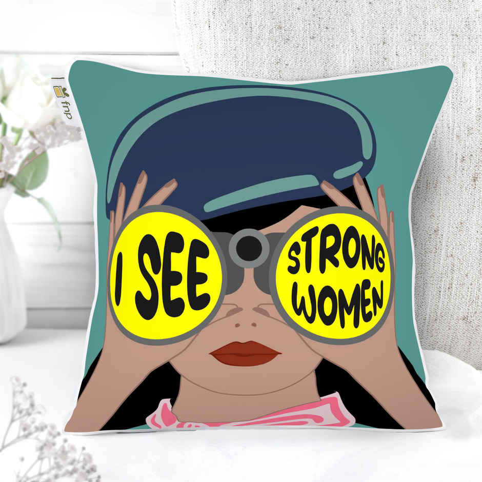 I See Strong Women Womens Day Inspirational Cushion | FNP