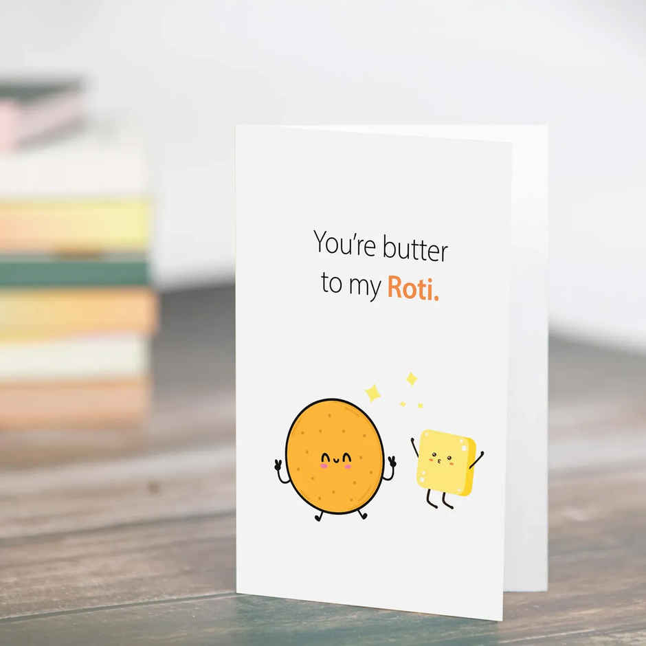 Itsy Bitsy Greeting Card & Envelope Butter To My Roti 4 X 6 Inch | Pack Of 2