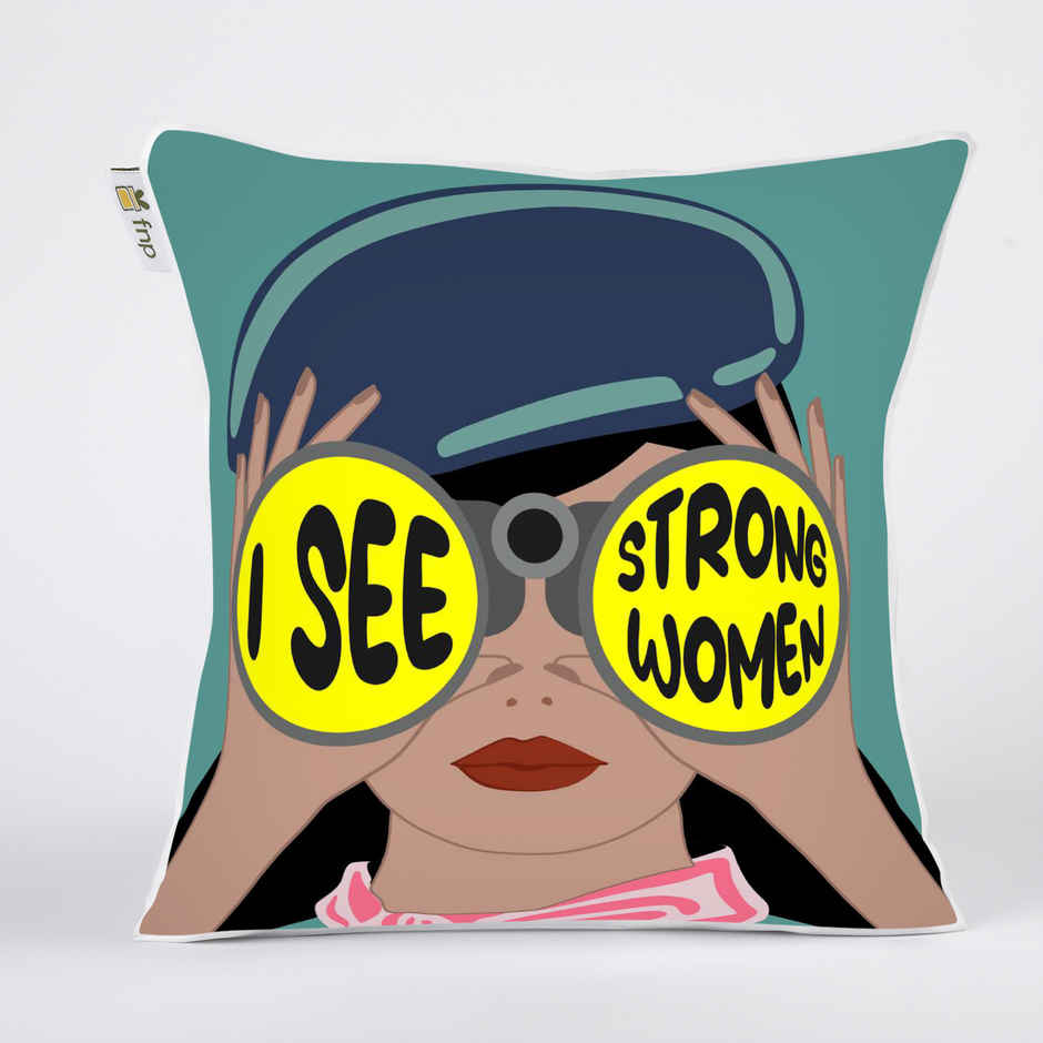 I See Strong Women Womens Day Inspirational Cushion | FNP