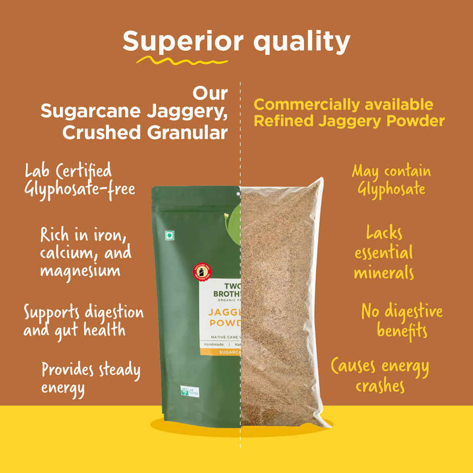 Two Brothers Jaggery Powder Crushed Granular Sugarcane