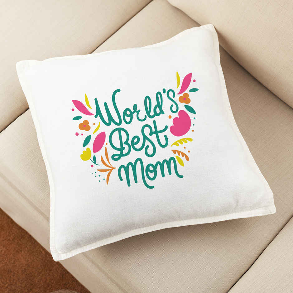 Happy Mail World's Best Mom Ever Cushion Cover