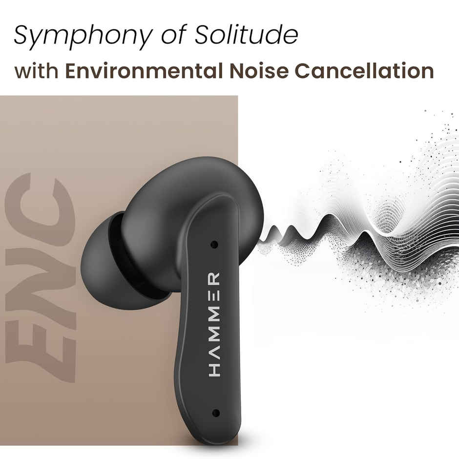 Hammer Solitude Enc Bluetooth Earbuds With Upto 22H Playtime, Fast Charging Type-C - Truffle Black
