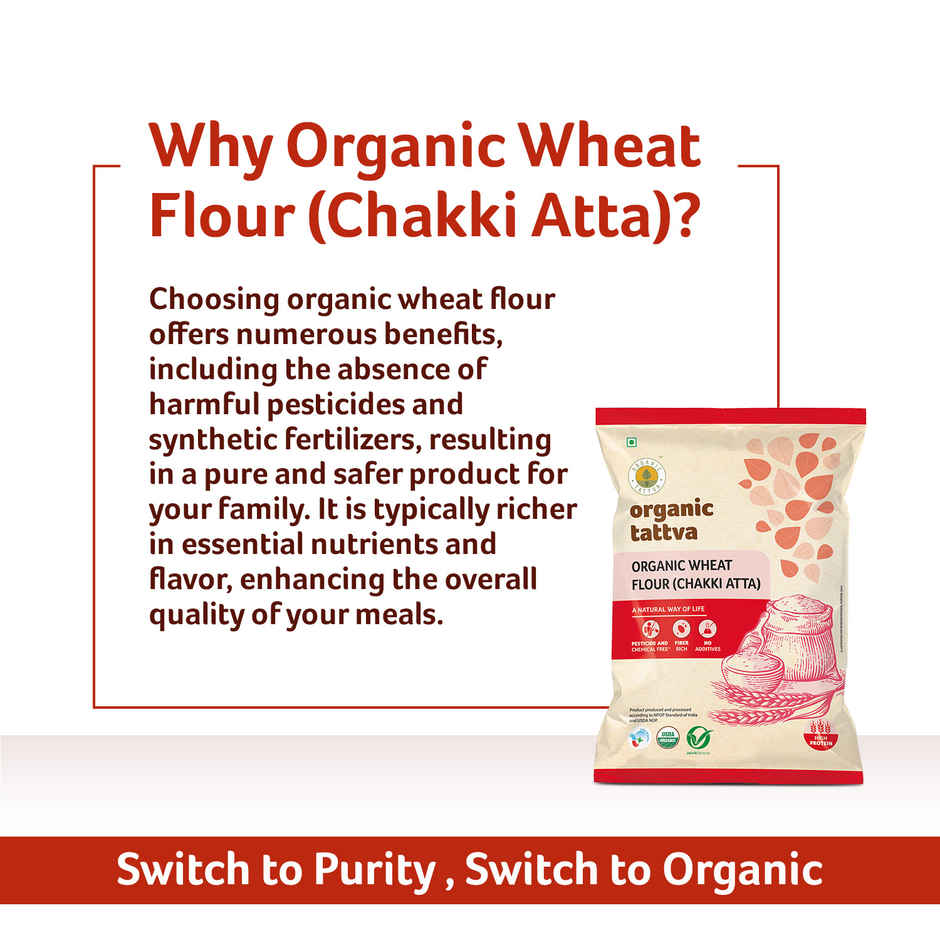 Organic Tattva Whole Wheat Flour | Chakki Atta | 0% Maida