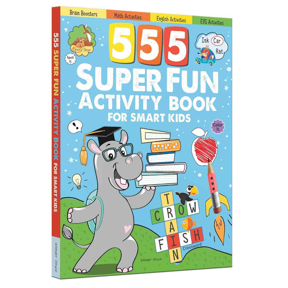 555 Super Fun Activity Book for Smart Kids