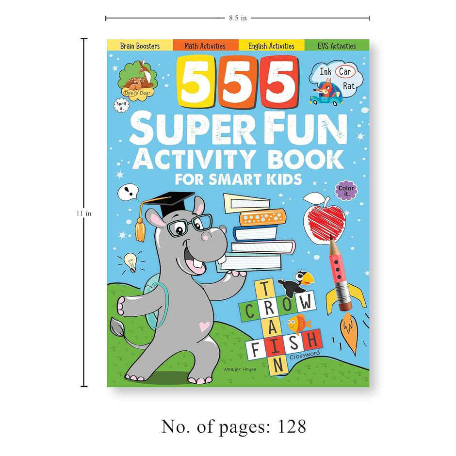 555 Super Fun Activity Book for Smart Kids