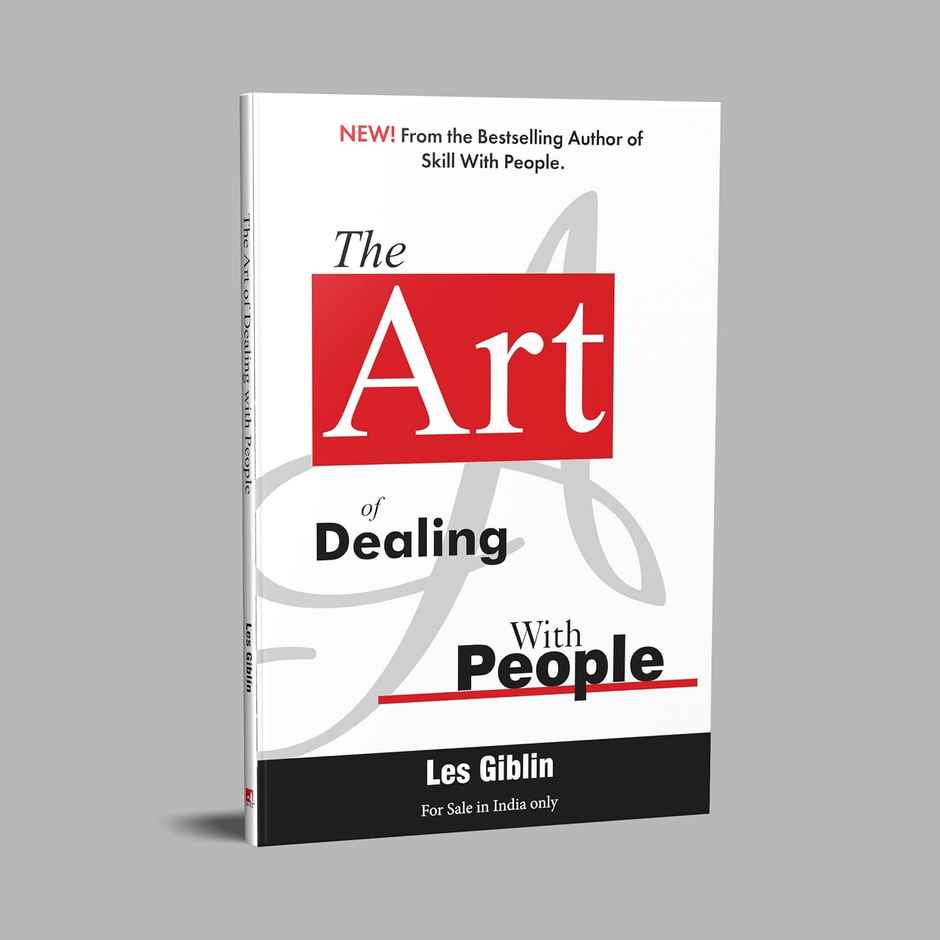 The Art of Dealing With People