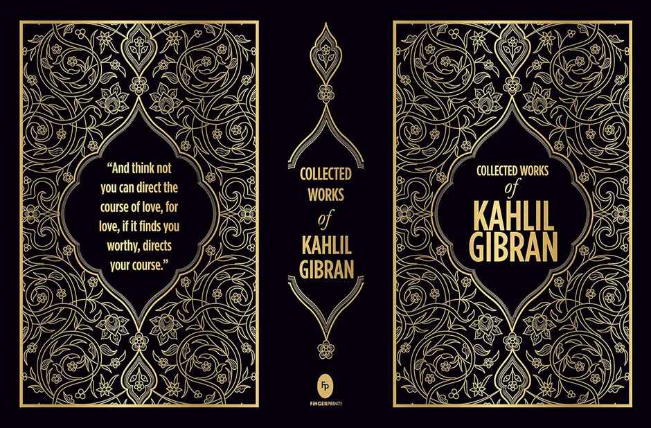 Kahlil Gibran: Collected Works of Kahlil Gibran (Deluxe Hardbound Edition)