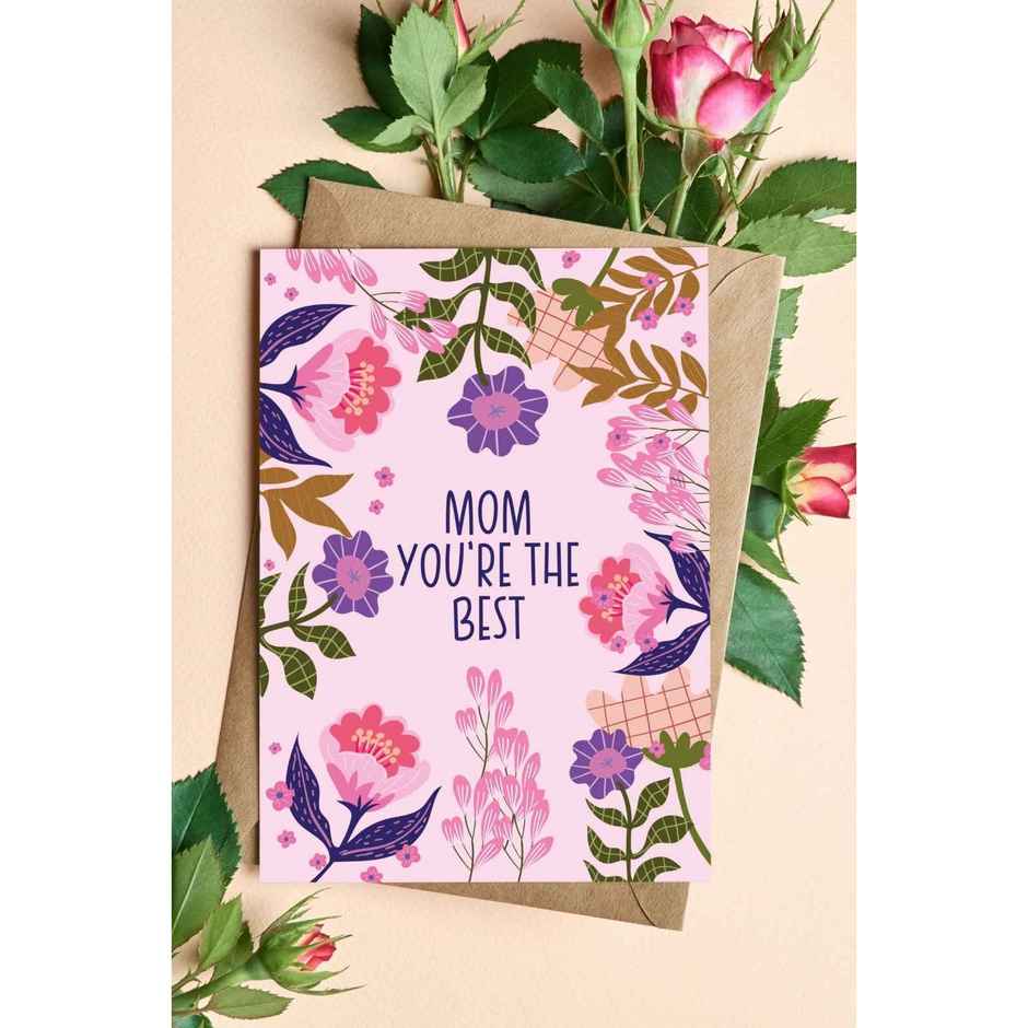 Mom You Are the Best Greeting Card | Vibebling