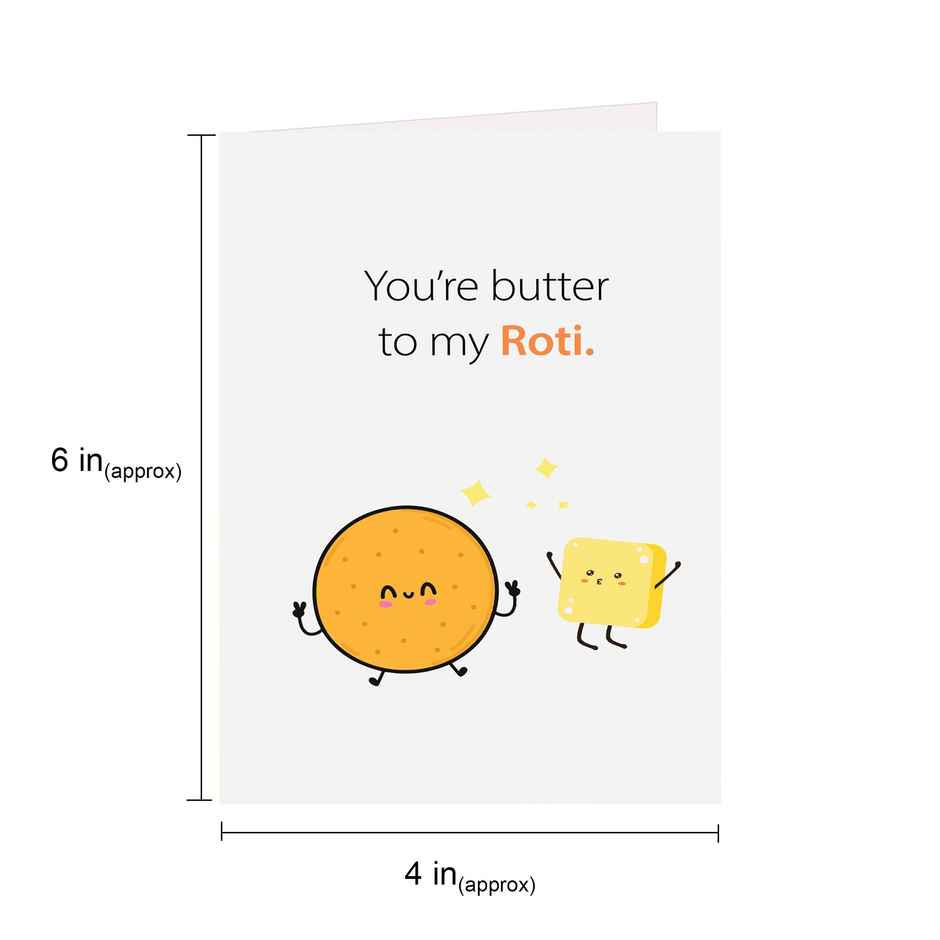 Itsy Bitsy Greeting Card & Envelope Butter To My Roti 4 X 6 Inch | Pack Of 2