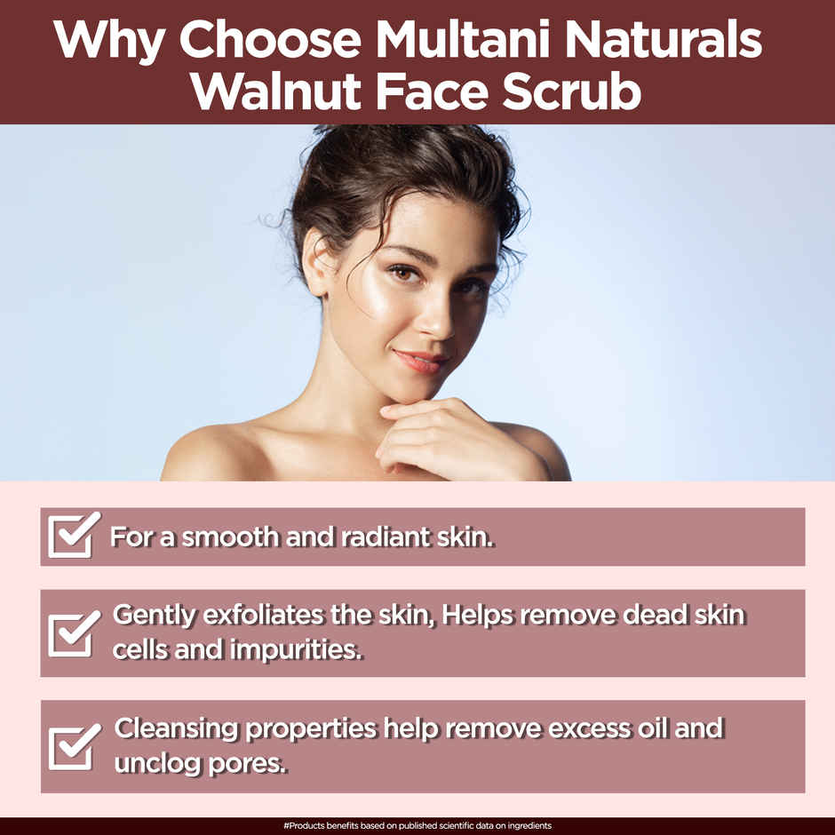 Multani Naturals Walnut Face Scrub | Removes BlackHead & Dead Skin Cells| Unclog Pores