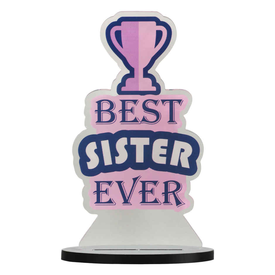 Quace Best Sister Ever Acrylic Trophy