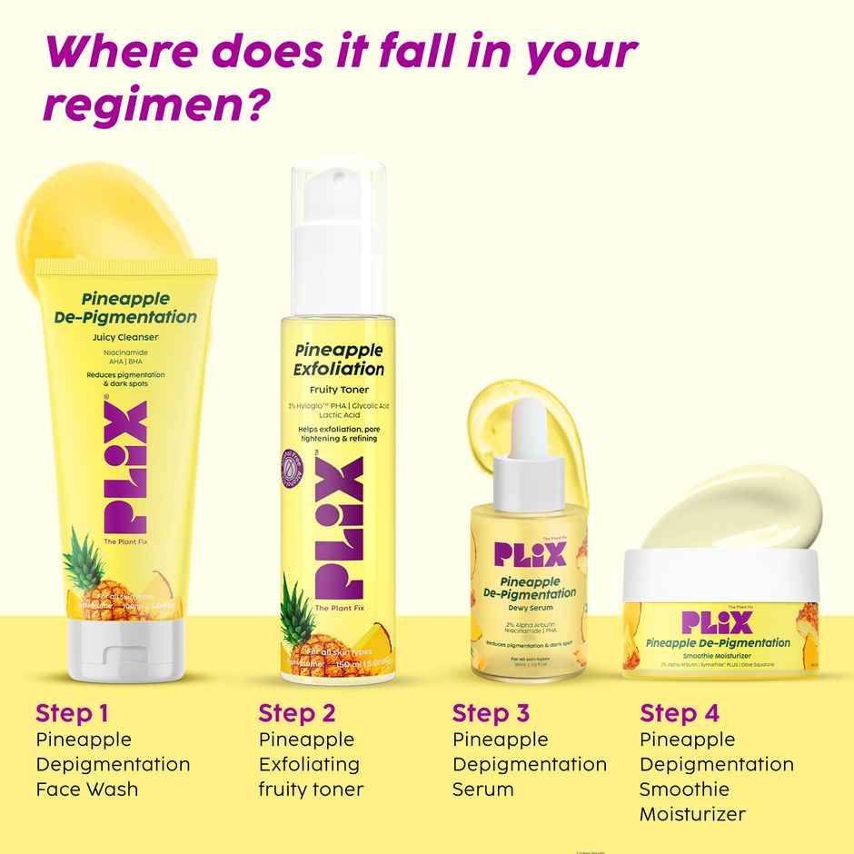 Plix The Plant Fix Pineapple De-Pigmentation Regime Fruity Toner Dewy Serum | Moisturizer