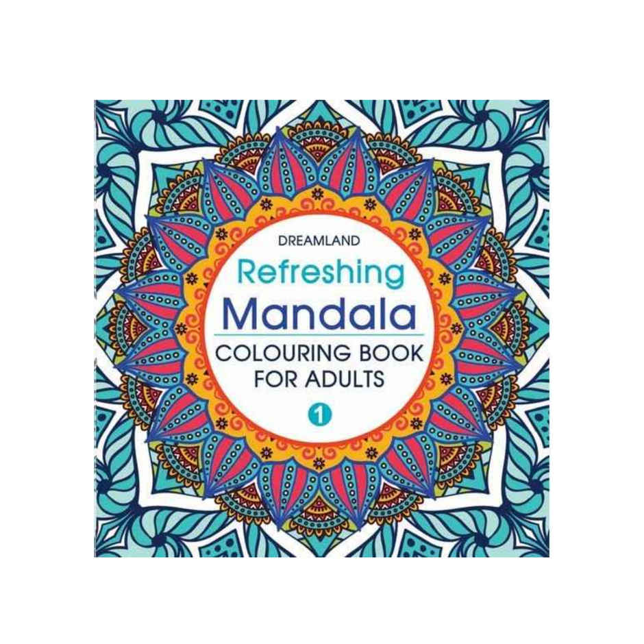 Refreshing Mandala Colouring Book for Adults-1|Mandala Art Designs|Peace, Relaxation & Creativity