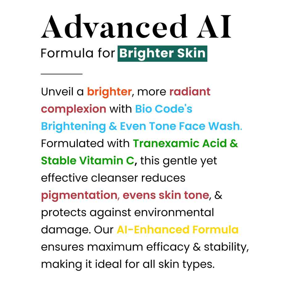 Bio Code Tranexamic Acid & Vitamin C Face Wash - Brightening & Even Tone | AI-Enhanced Formula