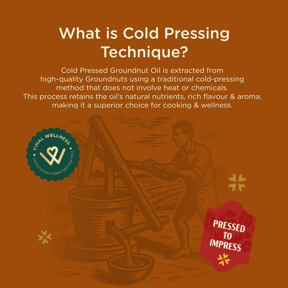 Vimal Wellness Groundnut (Peanut) Cold Pressed Oil | Healthy Cooking Oil