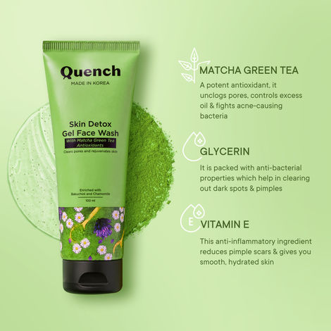 Quench Detox Gel Face Wash Korean Cleanser For Acne Control With Matcha Green Tea