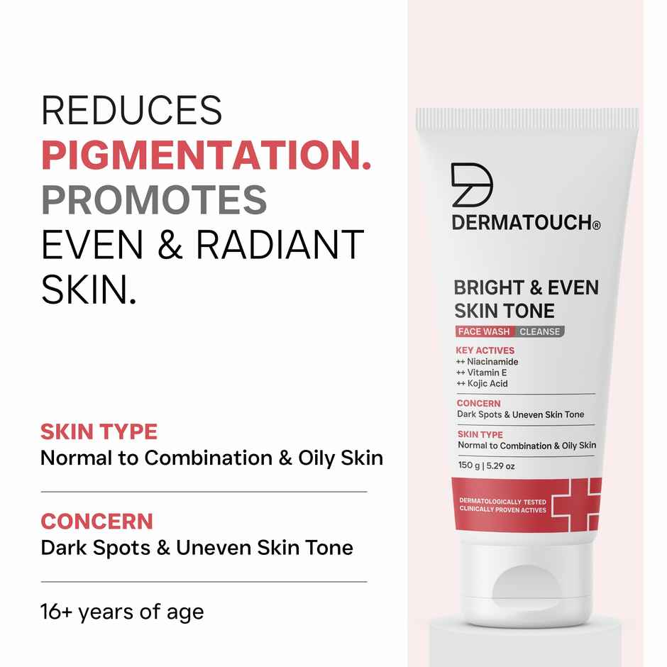 Dermatouch Bright & Even Tone Face Wash With Niacinamide Vitamin E & Kojic Acid Uneven Tone