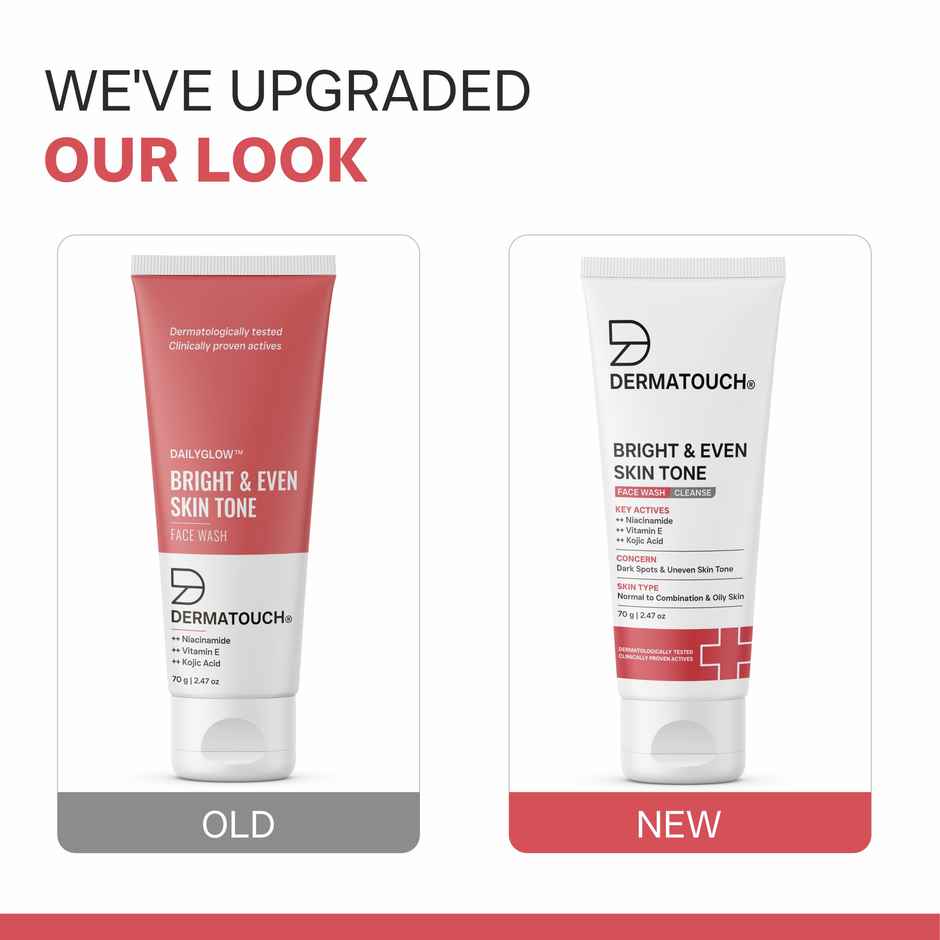 Dermatouch Bright & Even Tone Face Wash With Niacinamide Vitamin E & Kojic Acid Uneven Tone
