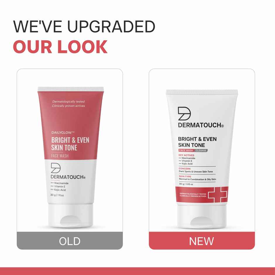 Dermatouch Bright & Even Tone Face Wash With Niacinamide Vitamin E & Kojic Acid Uneven Tone