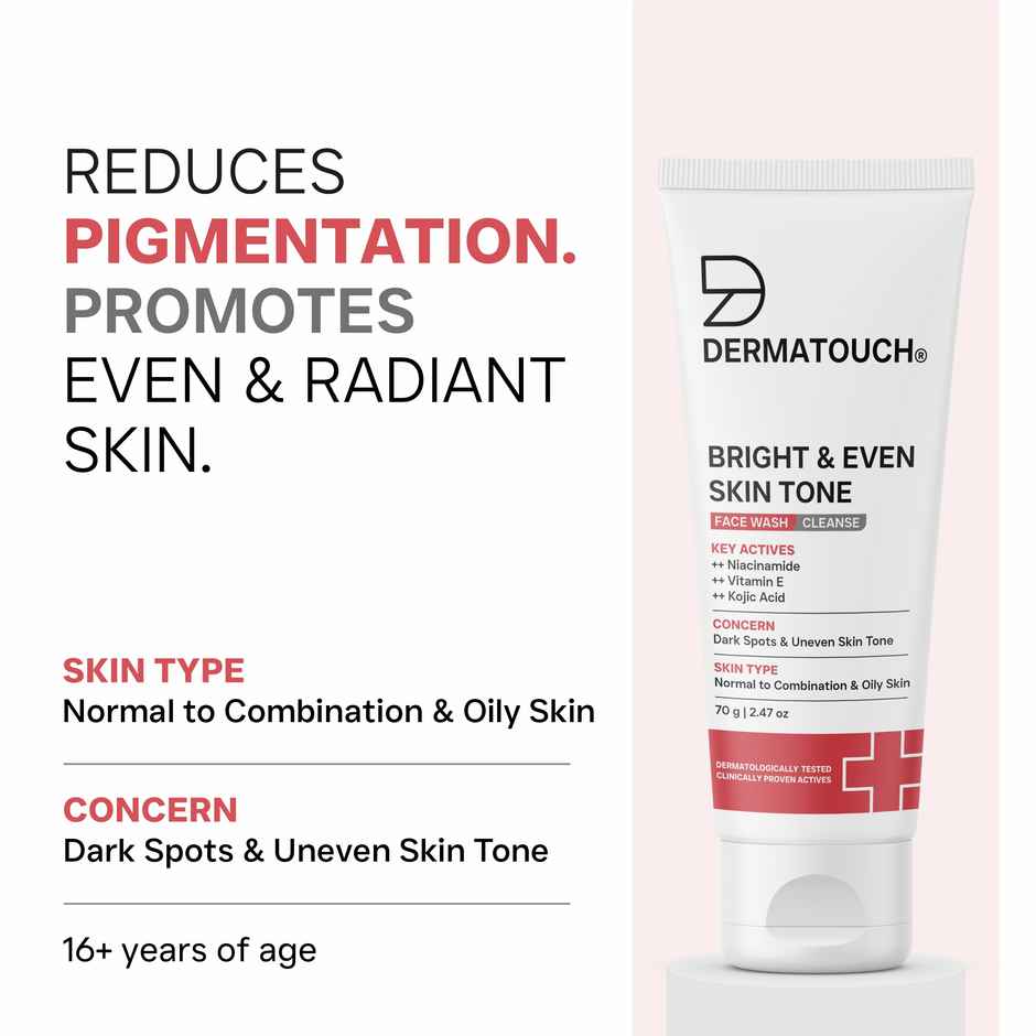Dermatouch Bright & Even Tone Face Wash With Niacinamide Vitamin E & Kojic Acid Uneven Tone
