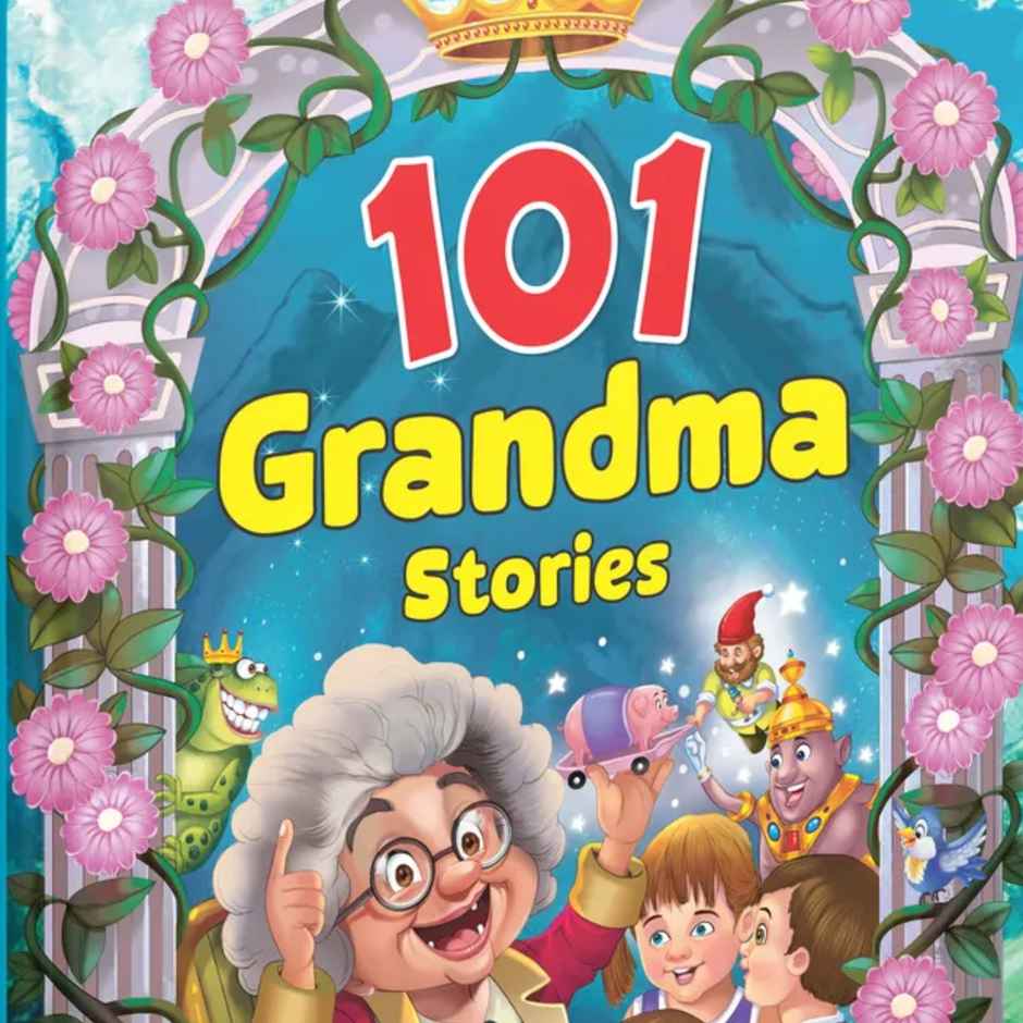 101 Grandma Stories | Ages 3-12 | Hardbound - Early Learning Storybook | Bedtime Stories for Kids