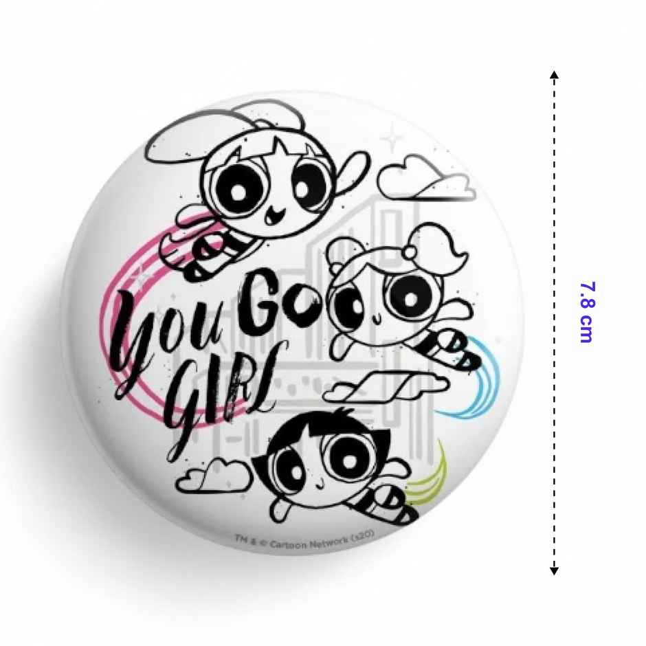 House Of Festivals You Go Girl - The Powerpuff Girls Official Badge
