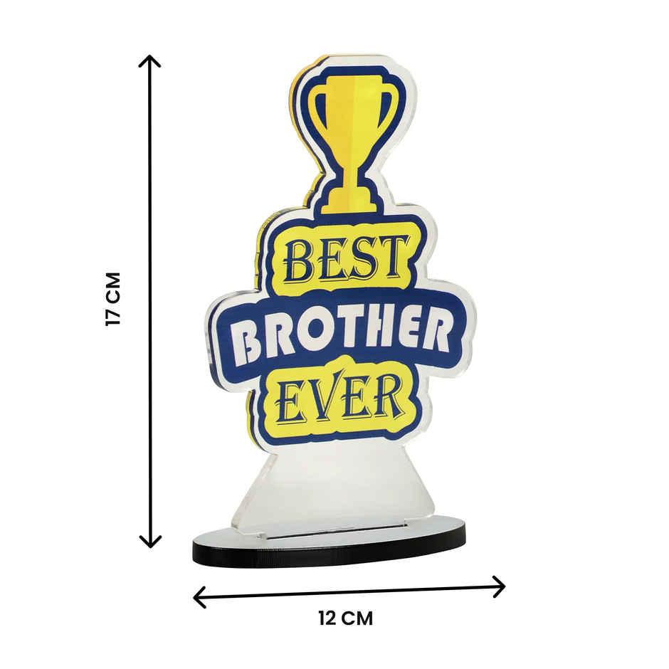 Quace Best Brother Ever Acrylic Trophy