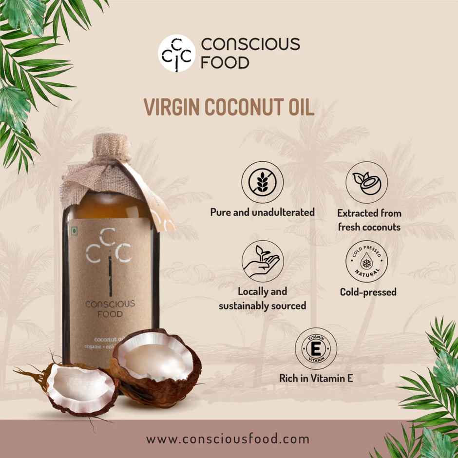 Conscious Food Virgin Coconut Cold Pressed Oil | Organic Healthy Cooking Oil (Nariyal Oil)