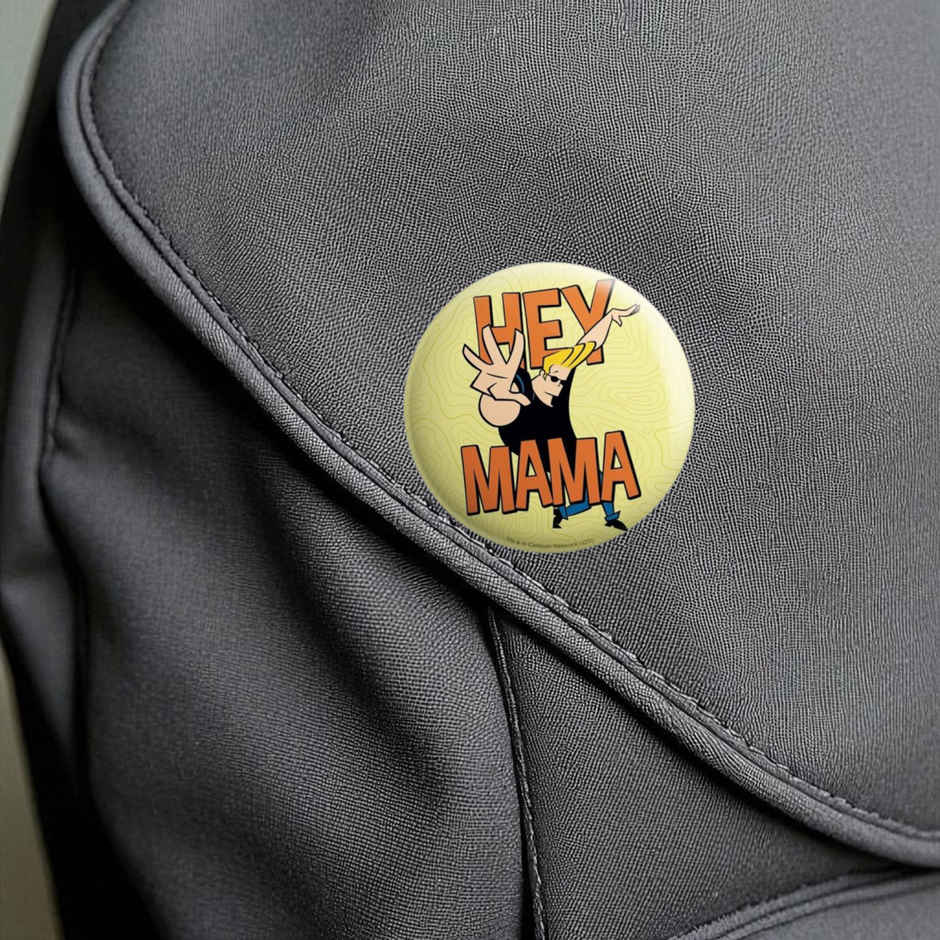 House Of Festivals Hey Mama - Johnny Bravo Official Badge