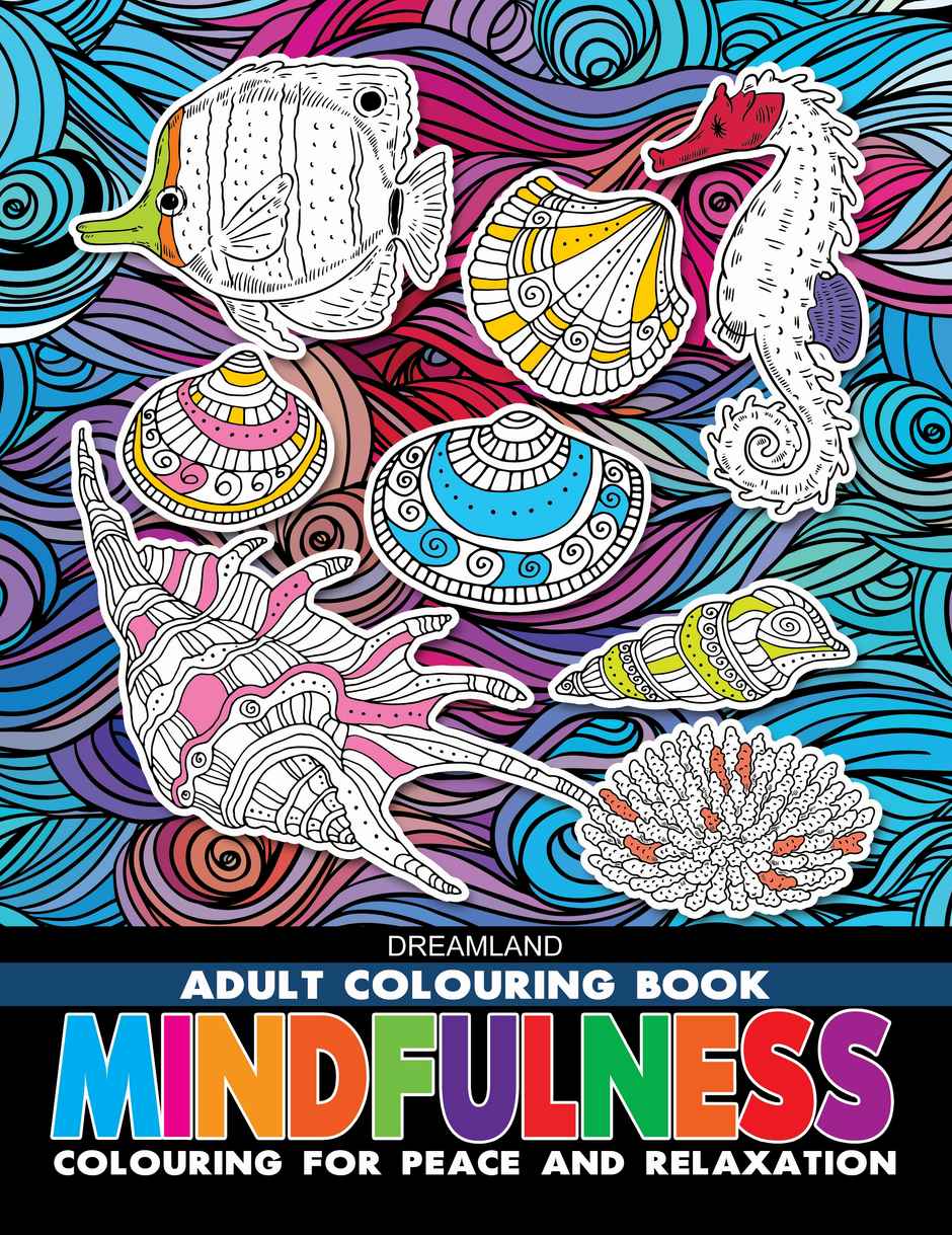 Dreamland Mindfulness Adult Colouring Book