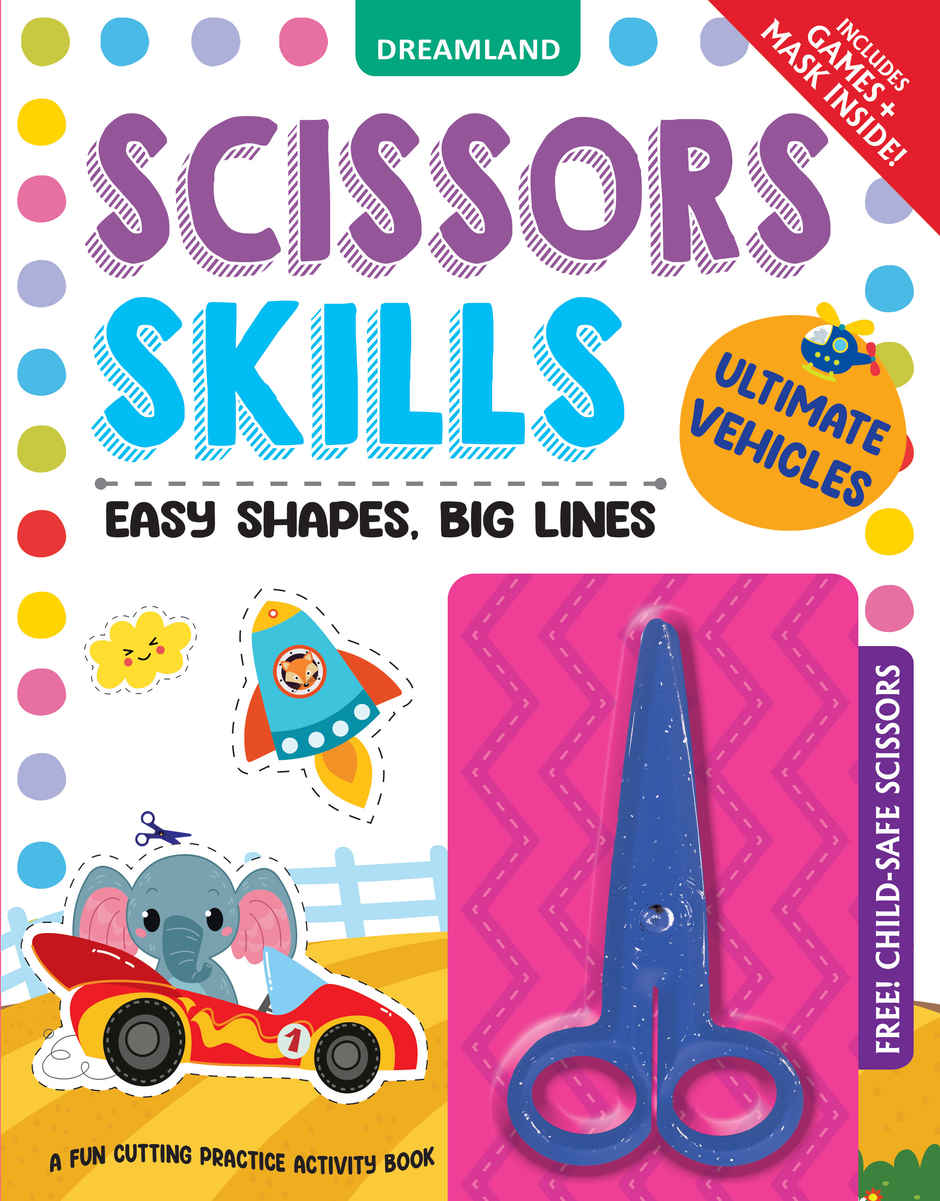 Ultimate Vehicles Scissors Skills Activity Book | 4 - 7Y | With Child- Safe Scissors, Games & Mask