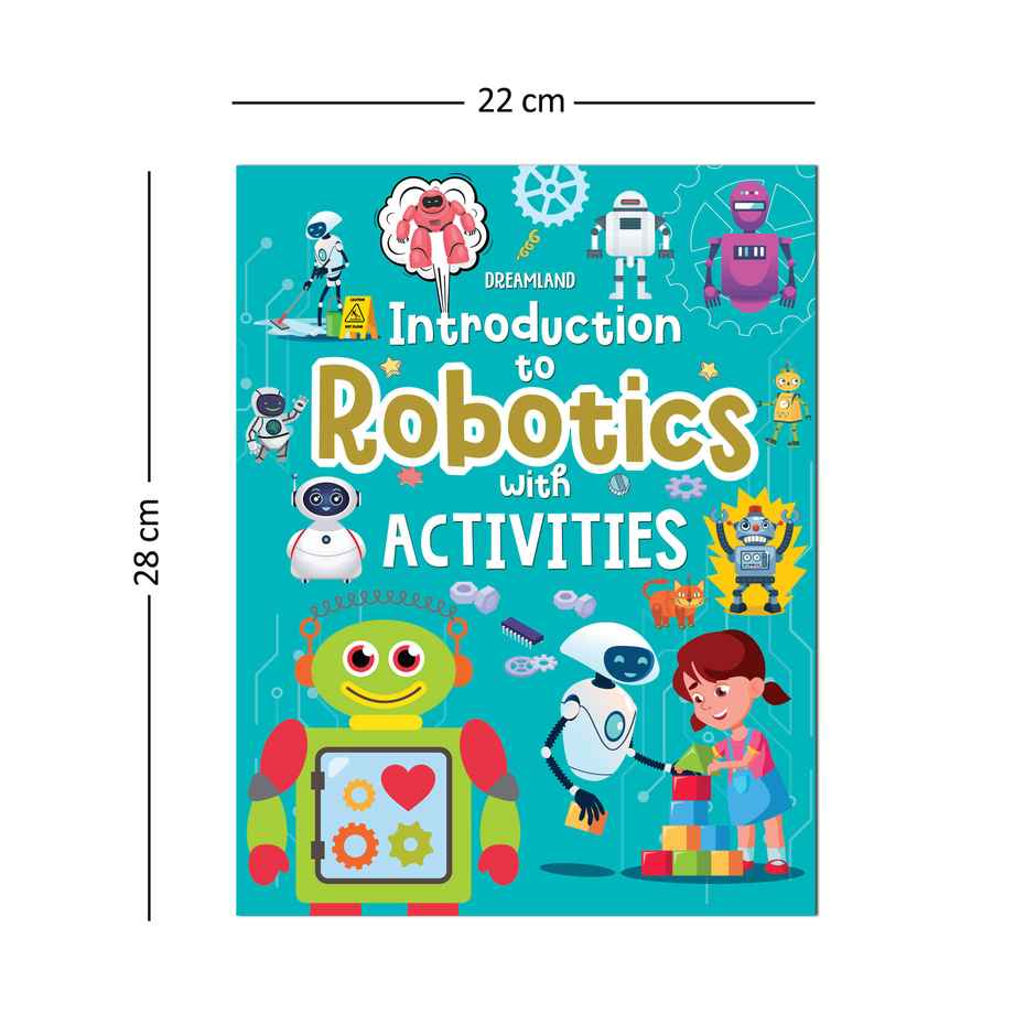 Dreamland Introduction to Robotics with Activities for Kids Age 5 to 15