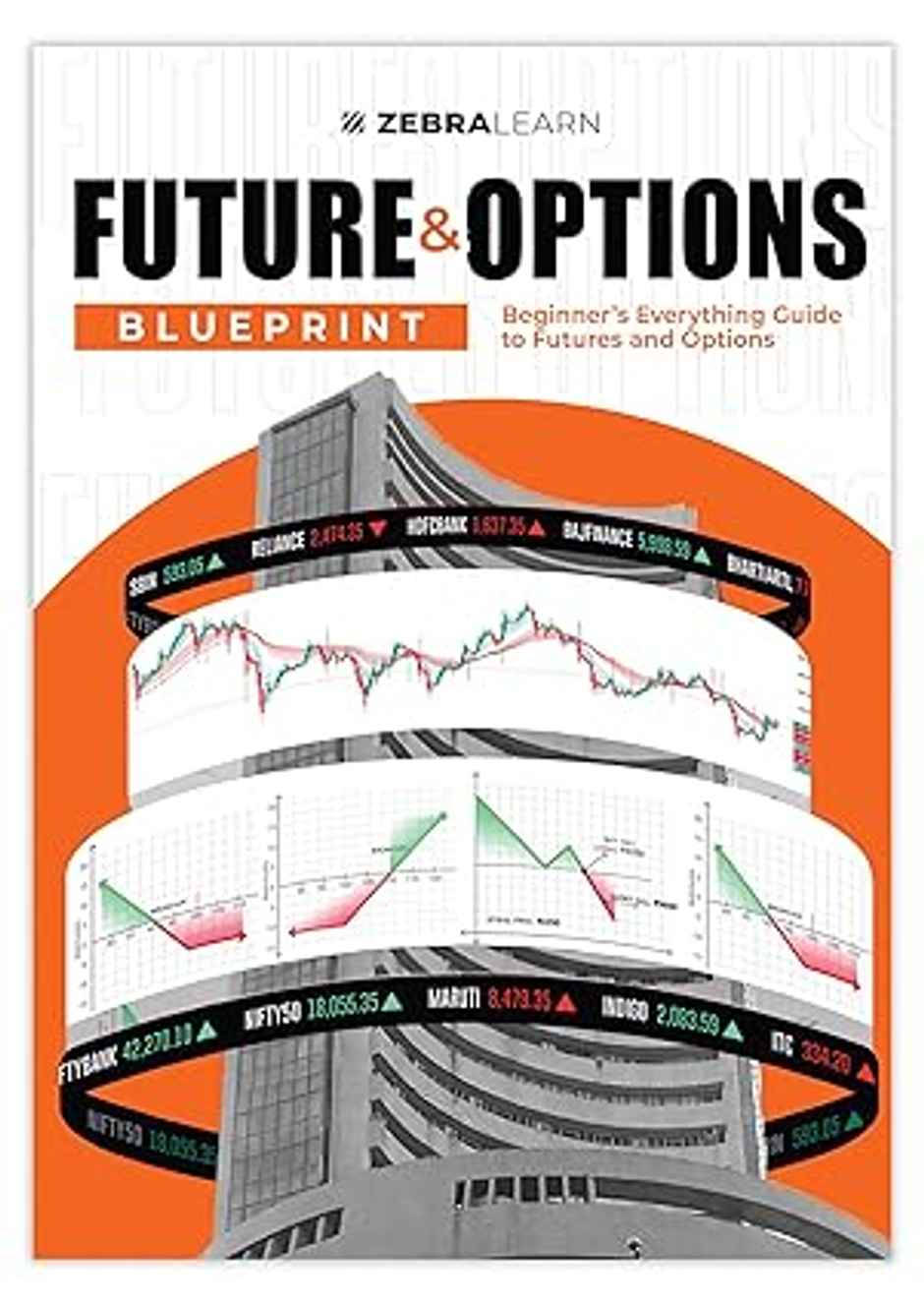 Futures & Options Blueprint - Beginner'S Guide To Futures And Options | Zebralearn