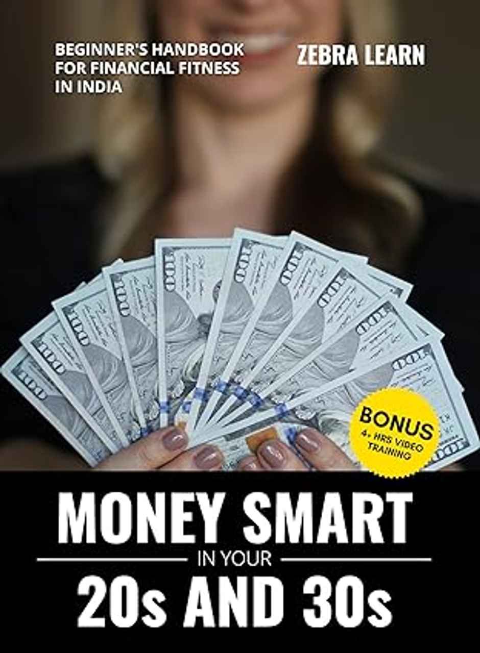 Money Smart In Your 20S & 30S - Beginners Handbook For Financial Fitness | Hardcover