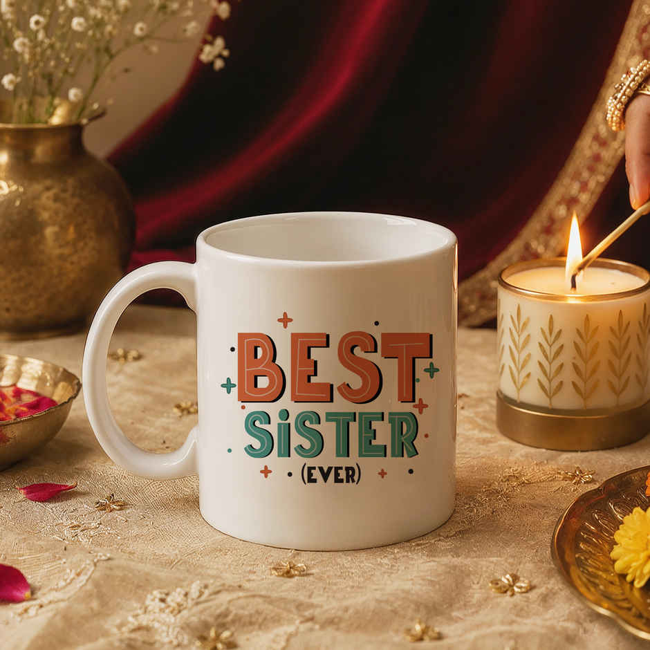 Oye Happy Best Sister Ever Mug