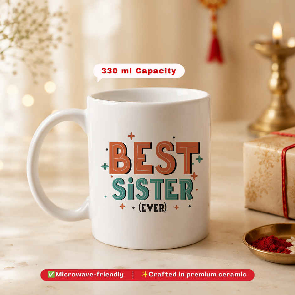 Oye Happy Best Sister Ever Mug