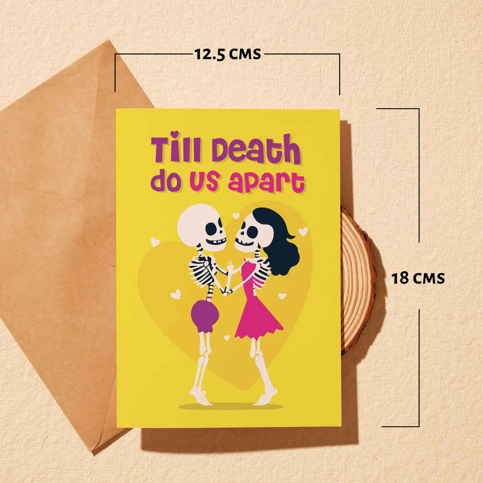 Till Death Do Us Apart | Love Greeting Card | Oye Happy