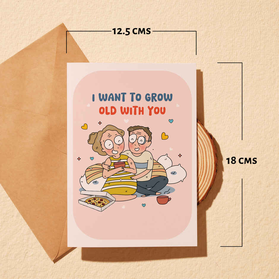Let's Grow Old Together | Love Greeting Card | Oye Happy