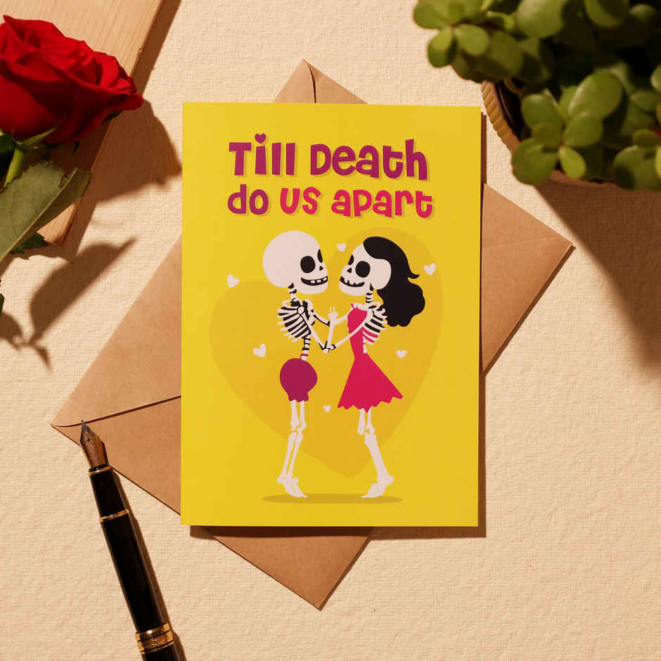 Till Death Do Us Apart | Love Greeting Card | Oye Happy