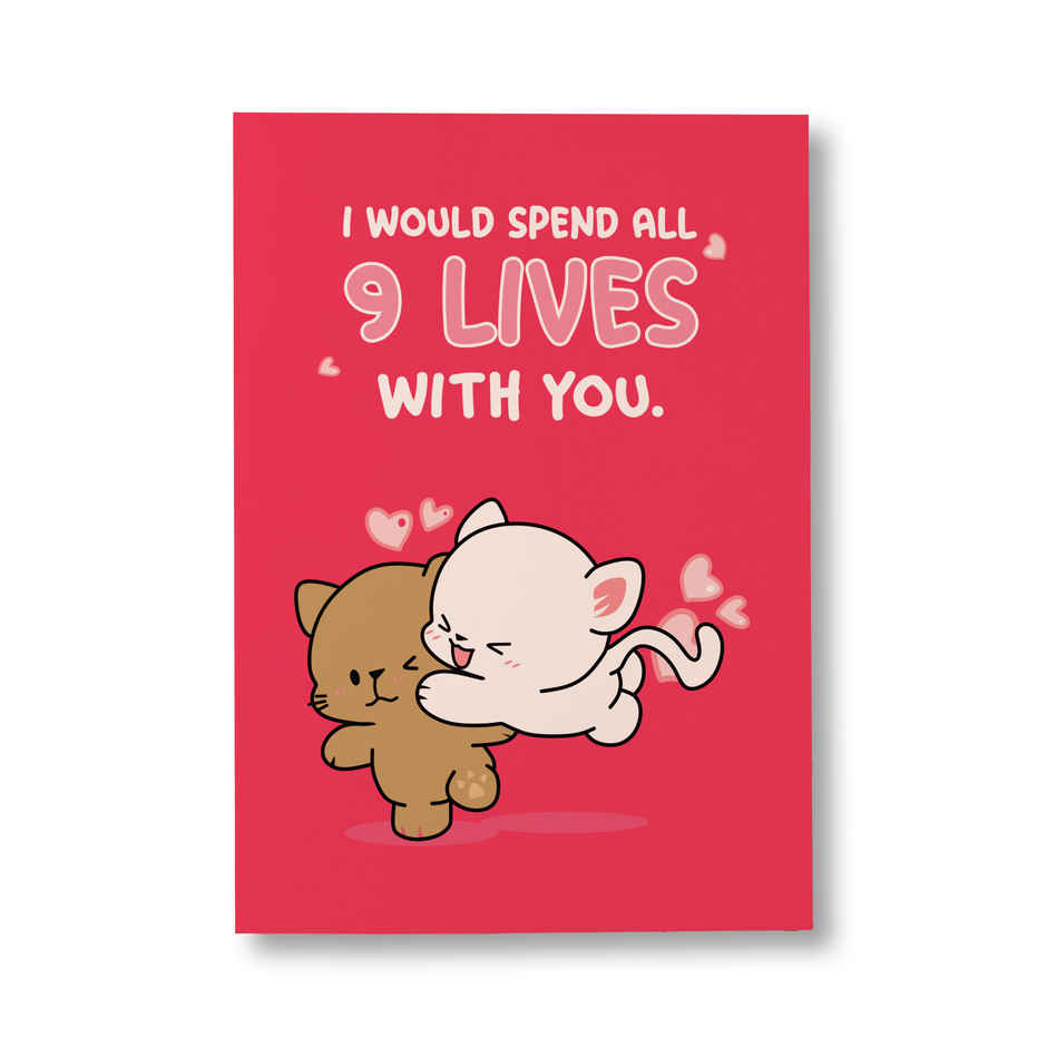 I'll Spend 9 Lives With You | Love Greeting Card | Oye Happy