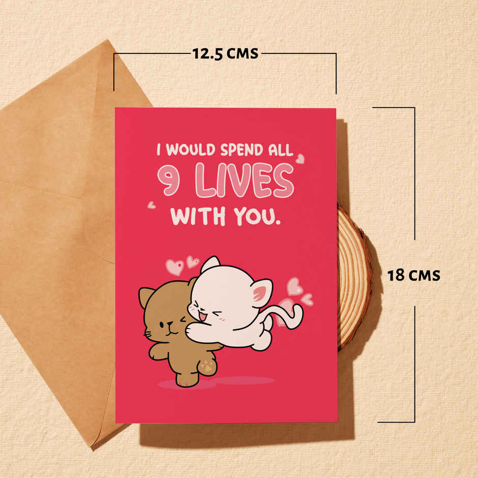 I'll Spend 9 Lives With You | Love Greeting Card | Oye Happy