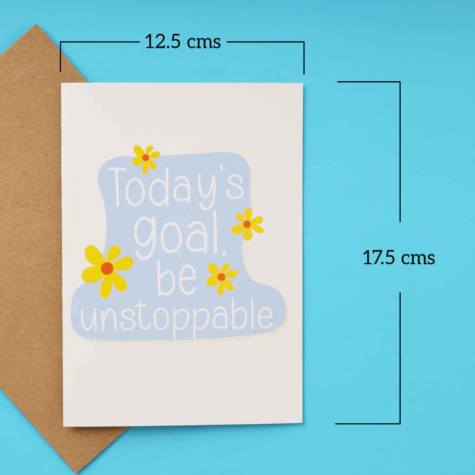 Today's goal, Be Unstoppable | Greeting Card for Women's Day | Oye Happy