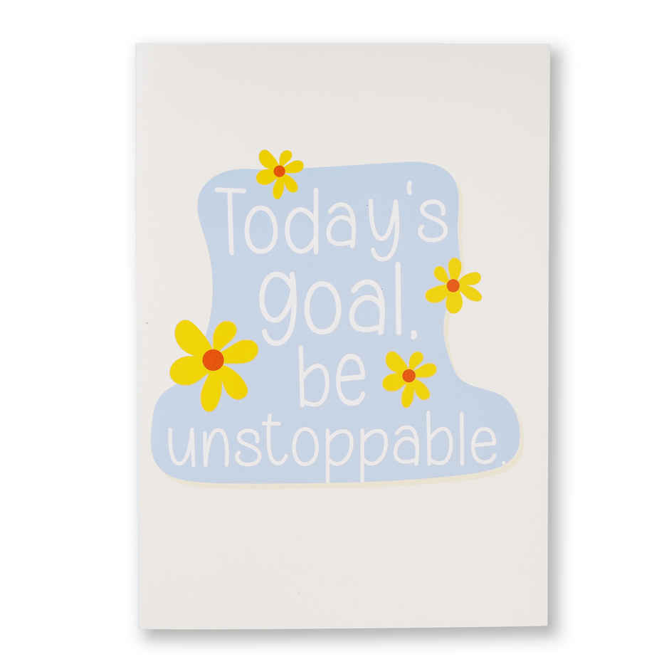 Today's goal, Be Unstoppable | Greeting Card for Women's Day | Oye Happy
