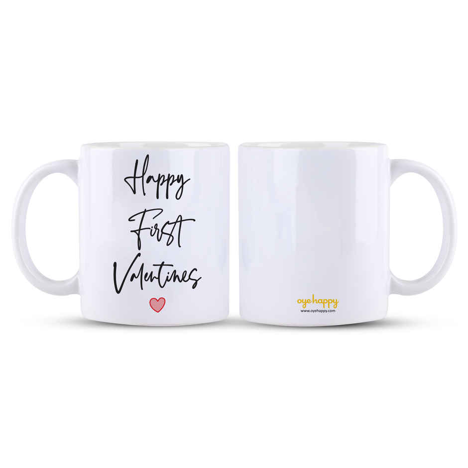 Happy First Valentine Mug | Oye Happy