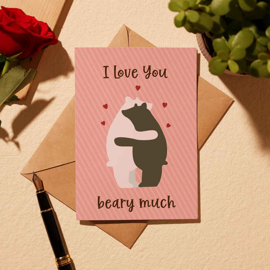 I Love You Beary Much Cute Greeting Card | Oye Happy