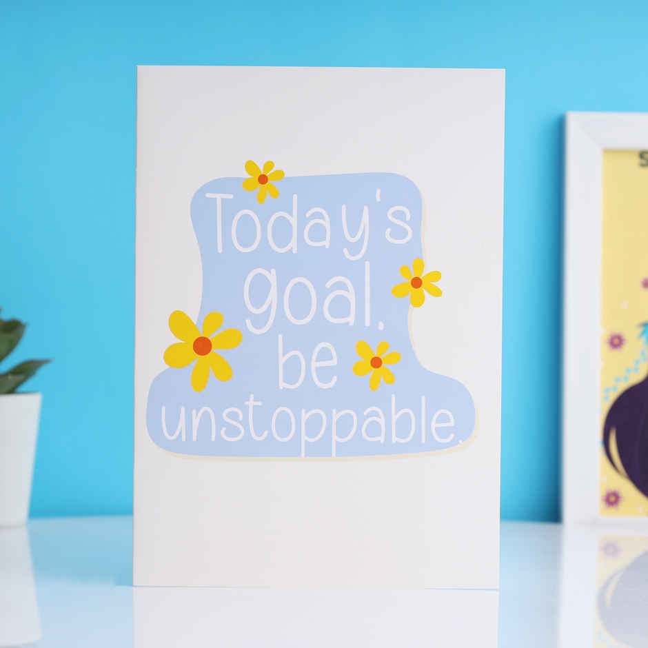Today's goal, Be Unstoppable | Greeting Card for Women's Day | Oye Happy