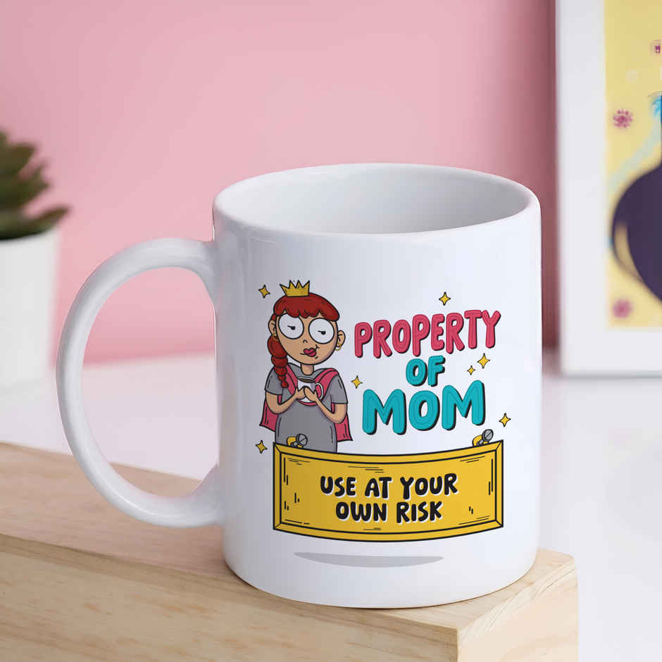Property of Mom Mug | Oye Happy