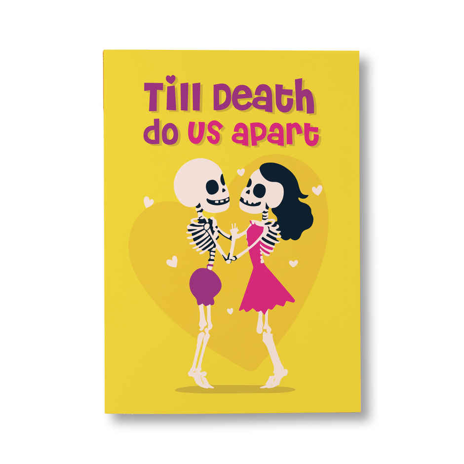 Till Death do us apart - Adorable Valentine's Day Greeting Card