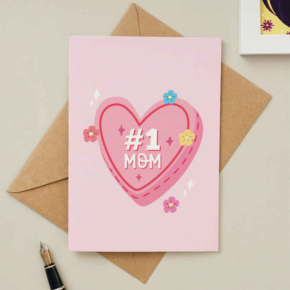 Number One Mom Greeting Card | Oye Happy