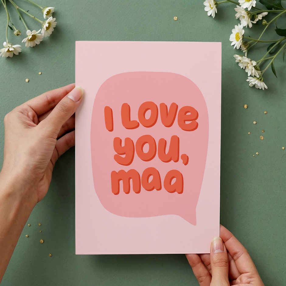 I Love You Maa Greeting Card | Oye Happy